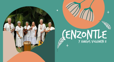 Concierto - Cenzontle y amigos volumen 2 