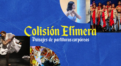 Espectáculo - Colisión Efímera, paisajes de partituras corpóreas - Estudiantes IUBA