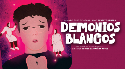 Teatro - Demonios blancos - Agrupación Orión en la frente
