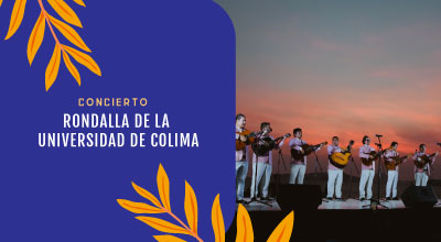 Concierto dedicado a la comunidad estudiantil - Rondalla de la Universidad de Colima