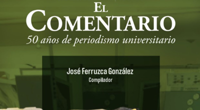 Presenta UdeC libro: “El Comentario. 50 años de periodismo universitario”