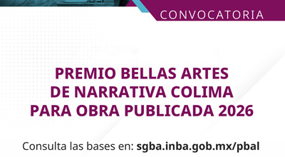 Abierta, convocatoria del Premio Bellas Artes de  Narrativa Colima para Obra Publicada 2026